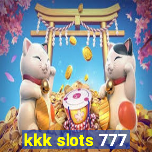 kkk slots 777